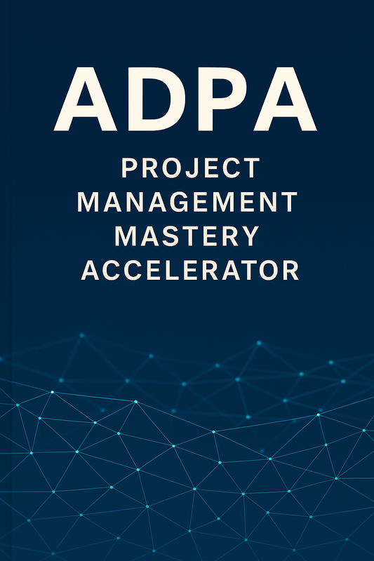 ADPA - Project Management Mastery Accelerator
